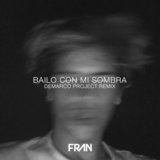 bailo con mi sombra - Demarco Project Remix (feat. Demarco Project)