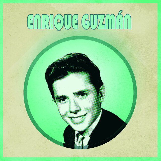 El Increíble Enrique Guzmán