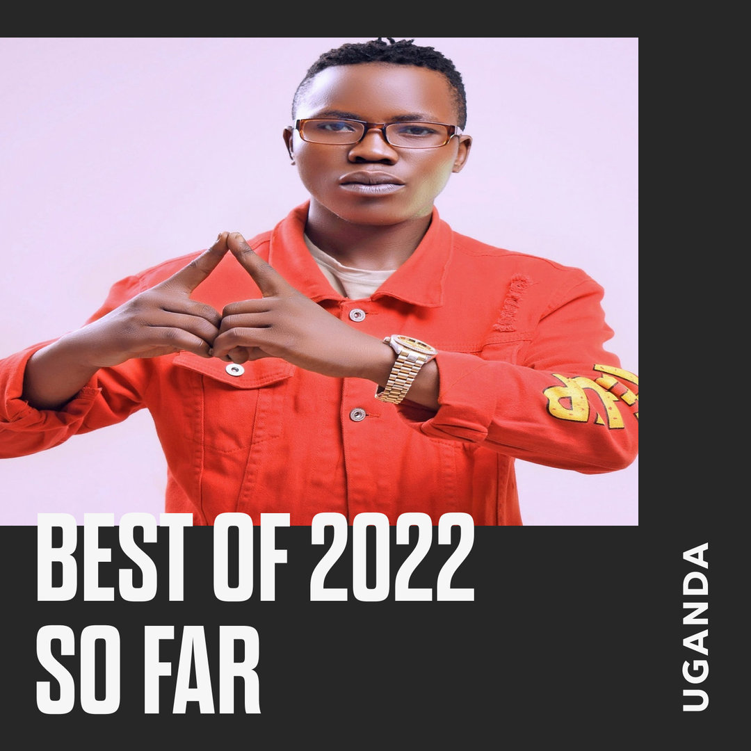 Uganda Best of 2022 So Far on TIDAL