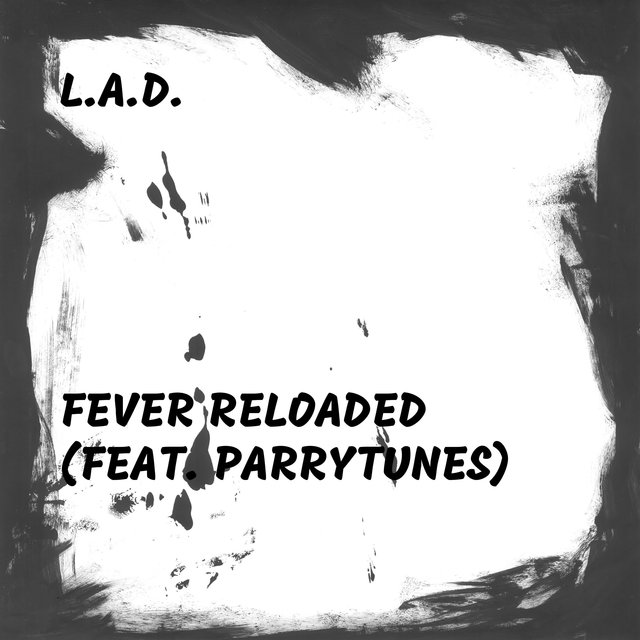 Fever Reloaded (feat. ParryTunes)