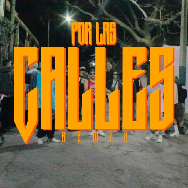por las calles (Remix)