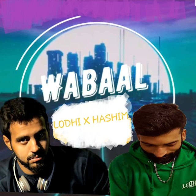 Wabaal (feat. Hashim Nawaz)