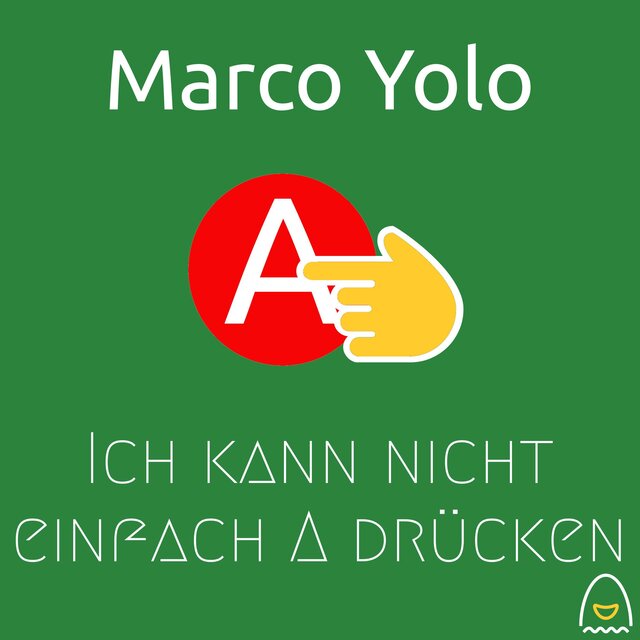 Ich kann nicht einfach A drücken