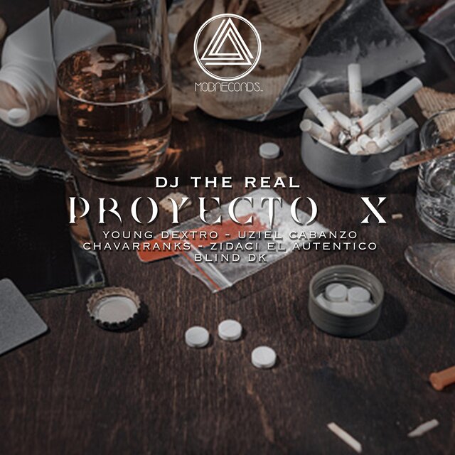 Proyecto X (feat. Young Dextro, Uziel Cabanzo, Chavarrankz, Zidaci el Autentico & Blind Dk)