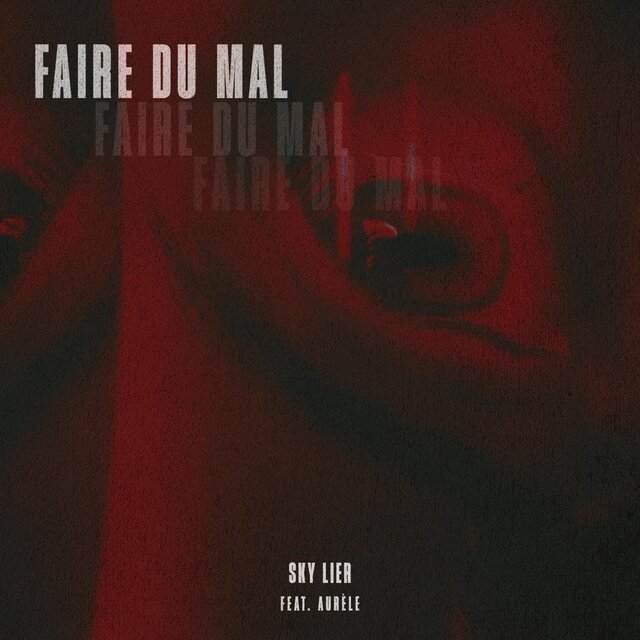 Faire du mal (feat. Aurèle)