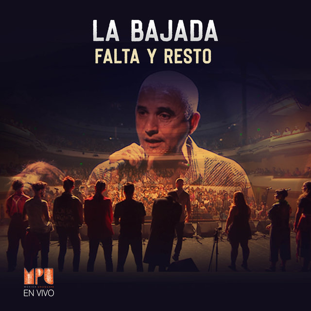 La Bajada (MPU En Vivo)