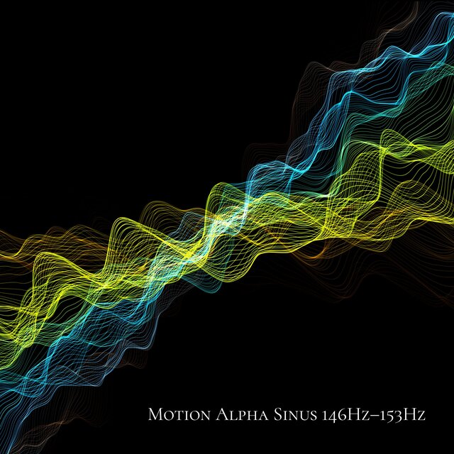 Motion Alpha Sinus 146Hz–153Hz
