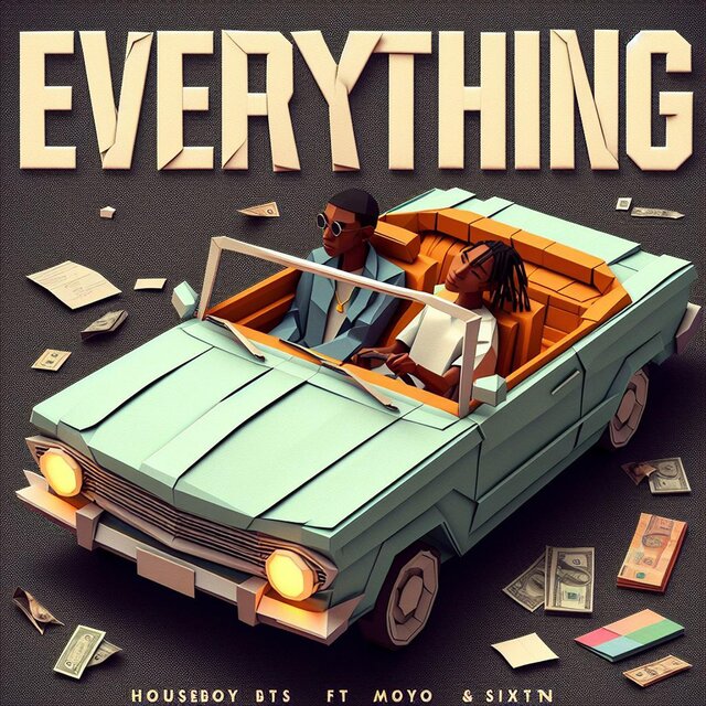Everything (feat. Moyo & Sixtn)