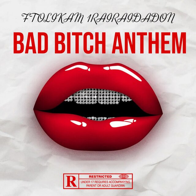 Bad Bitch Anthem