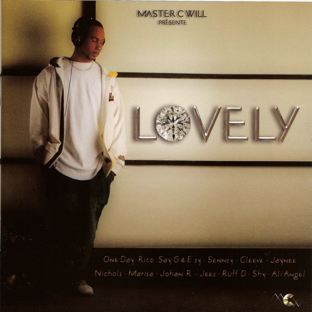 Master C Will présente Lovely
