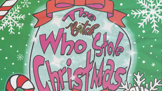 the b*tch who stole christmas