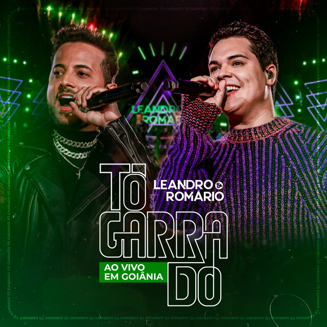 Tô Garrado (Ao Vivo em Goiânia)