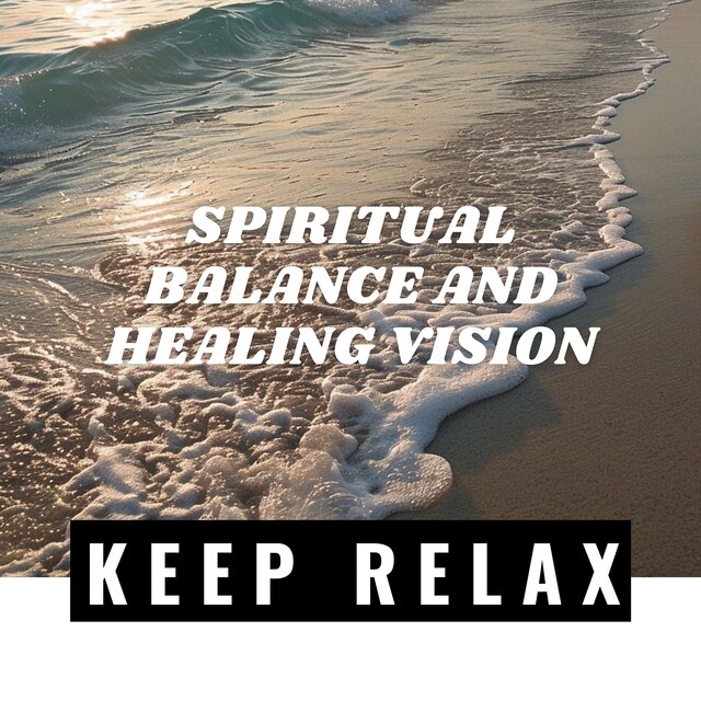 Spiritual Balance and Healing Vision