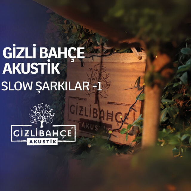 Gizli Bahçe Akustik | Slow Şarkılar - 1 (Acoustic Live)