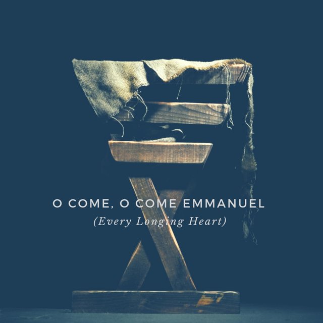 O Come, O Come Emmanuel (Every Longing Heart) [feat. Emily Anderson]