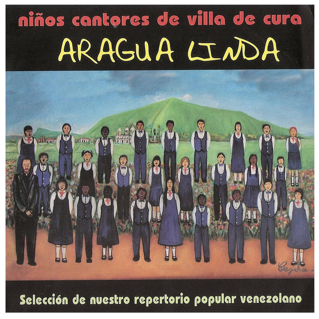 Aragua Linda, Seleccion de Nuestro Repertorio Popular Venezolano
