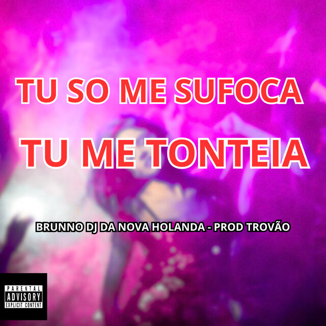 Tu Me Sufoca , Tu Me Tonteia