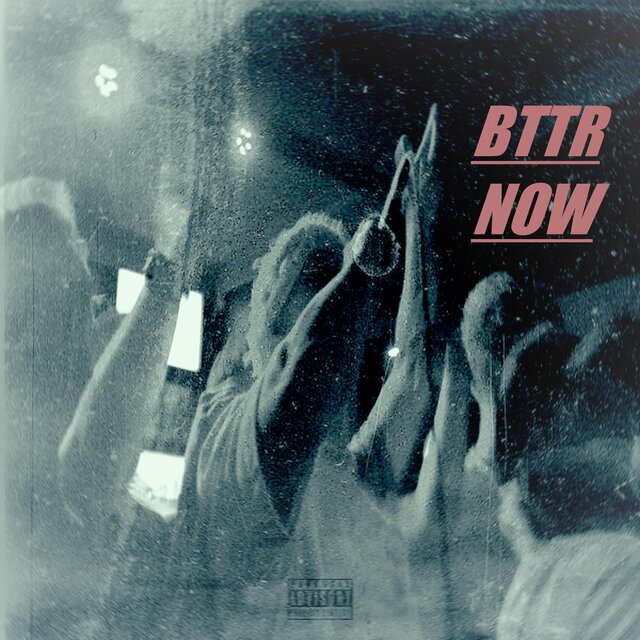 BTTR NOW