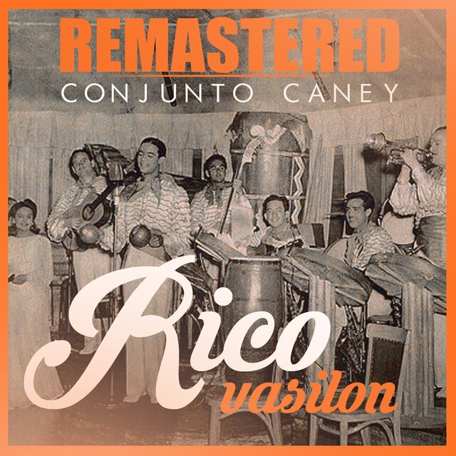 Rico vasilón (Remastered)