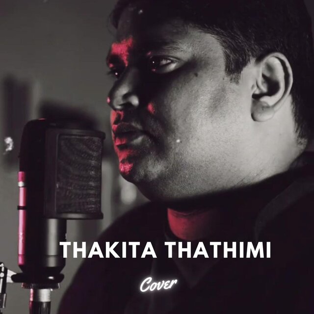 Thakita thathimi (feat. Sudarshan Arumugam)