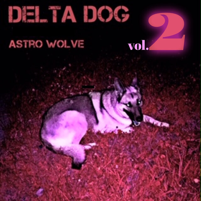 Delta Dog, Vol. 2