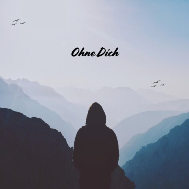 Ohne Dich