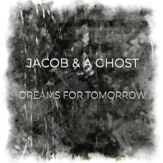Dreams For Tomorrow (Ghost Mix)