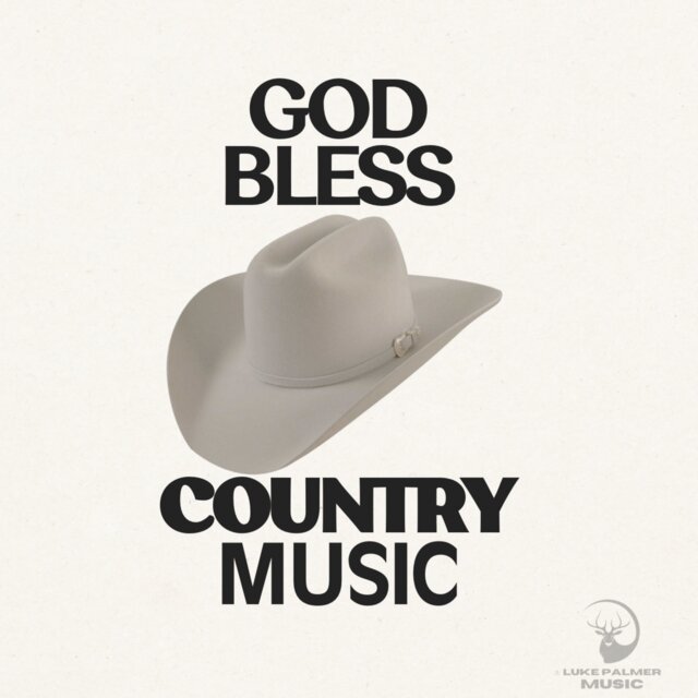God Bless Country Music