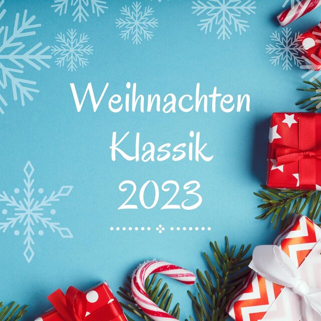 Weihnachten Klassik 2023