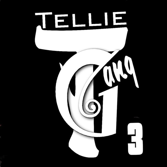 Tellie Gang 3