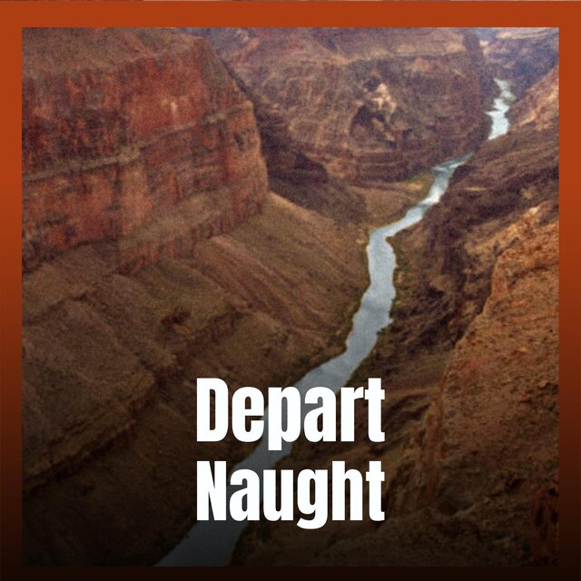 Depart Naught