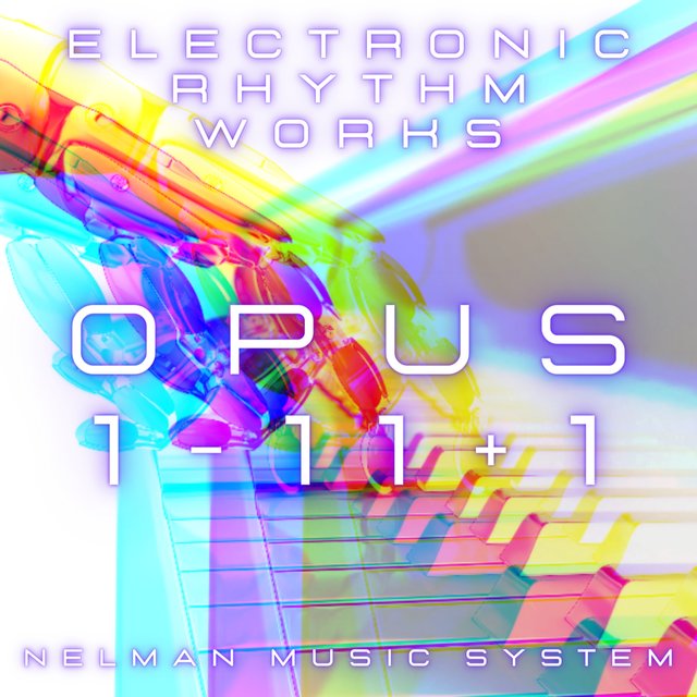Electronic Rhythm Works - Opus 1-11+1