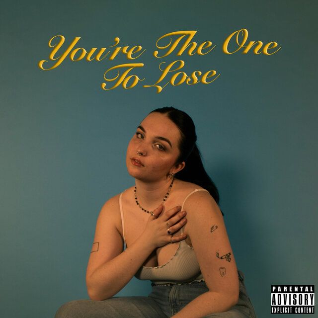 You're The One To Lose
