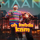 Oh Kehda Kam