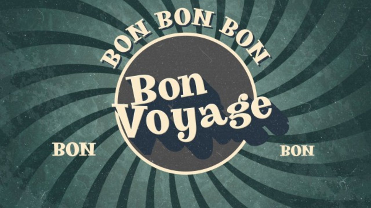 Bon Voyage