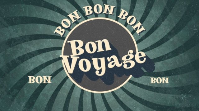 Bon Voyage