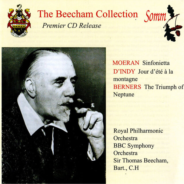 The Beecham Collection: Moeran, D'Indy & Berners
