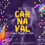 Carnaval Com a Tropa do Thor