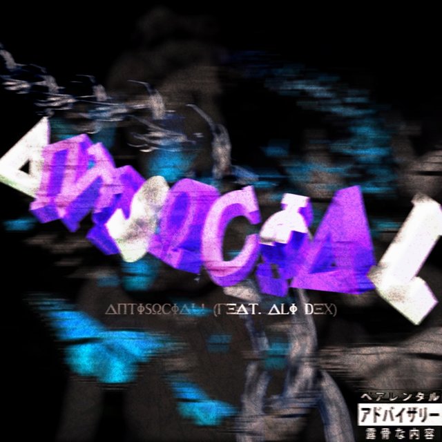 ANTISOCIAL! (feat. Ali Dex)