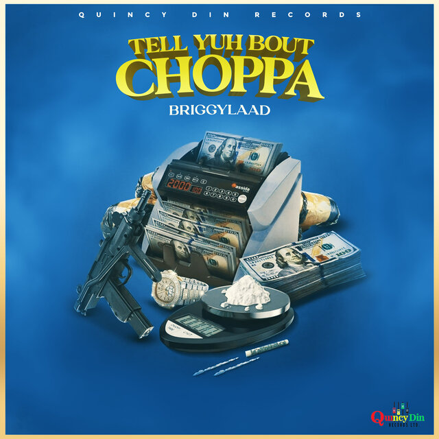 Tell Yuh Bout Choppa