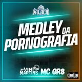 MEDLEY DA PORNOGRAFIA