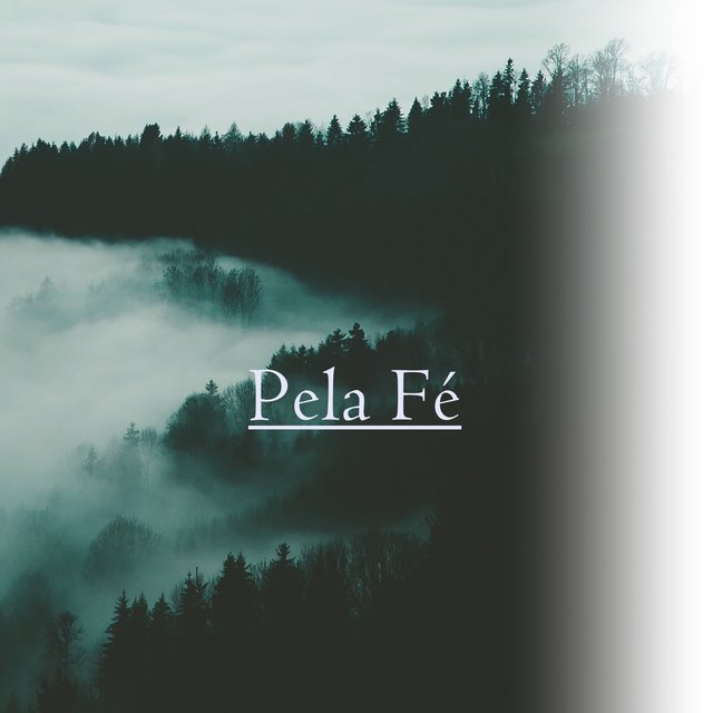 Pela Fé