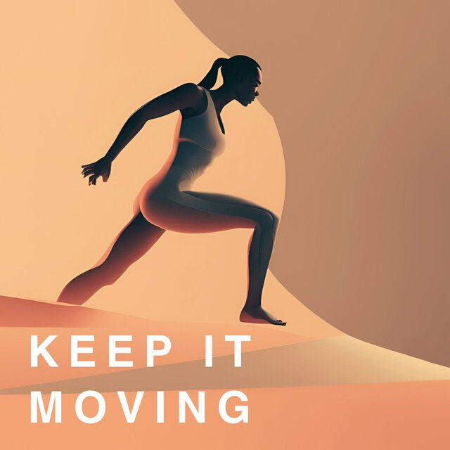 Keep It Moving