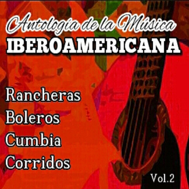 Antologia de la Musica Iberoamericana, Vol. 2