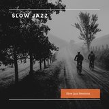 Slow Jazz