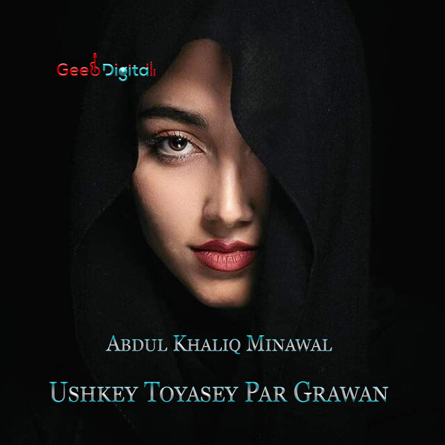 Ushkey Toyasey Par Grawan