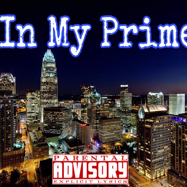 In My Prime (feat. JayWitDa38)