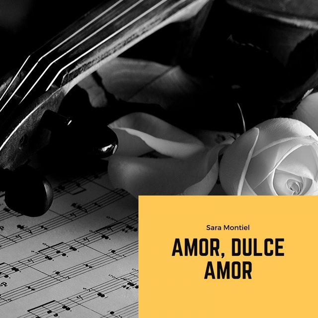 Amor, Dulce Amor