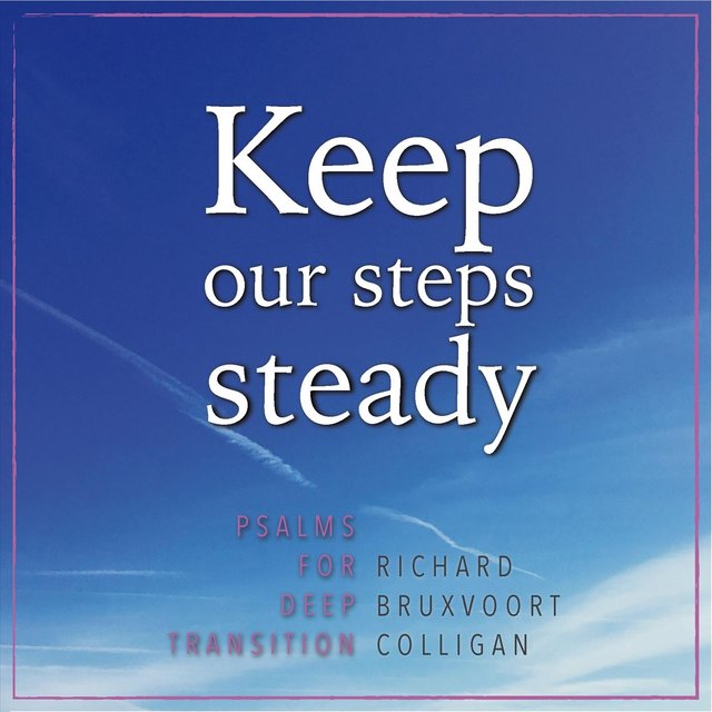 Keep Our Steps Steady
