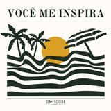 Você Me Inspira